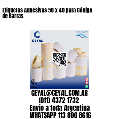 Etiquetas Adhesivas 50 x 40 para Código de Barras