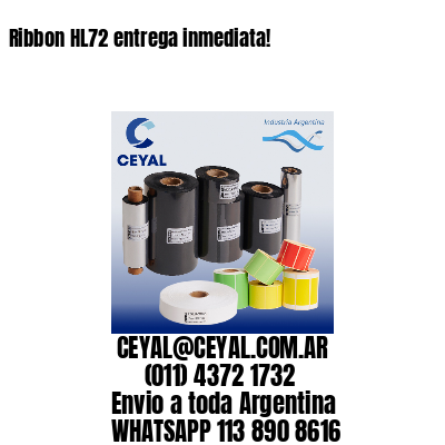 Ribbon HL72 entrega inmediata!