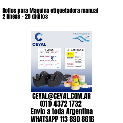 Rollos para Maquina etiquetadora manual 2 líneas – 20 dígitos