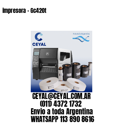 impresora - Gc420t