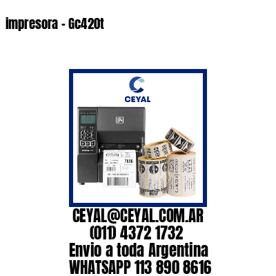 impresora – Gc420t