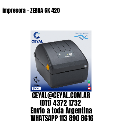 impresora – ZEBRA GK 420