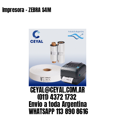 impresora – ZEBRA S4M