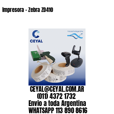 impresora - Zebra ZD410