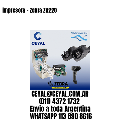 impresora - zebra Zd220