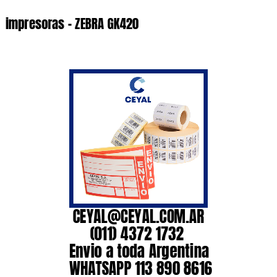 impresoras – ZEBRA GK420