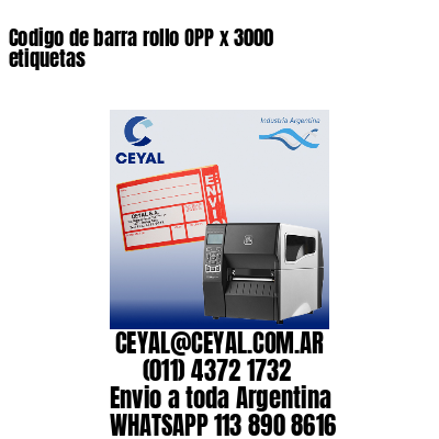 Codigo de barra rollo OPP x 3000 etiquetas