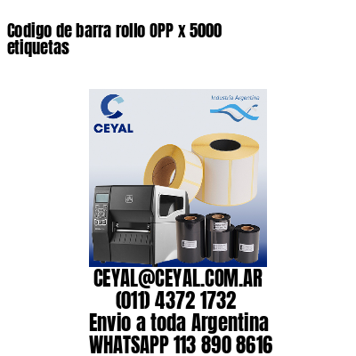 Codigo de barra rollo OPP x 5000 etiquetas