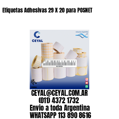 Etiquetas Adhesivas 29 X 20 para POSNET