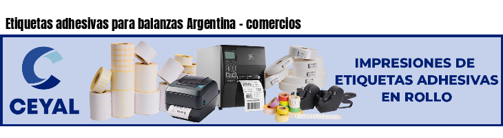 Etiquetas adhesivas para balanzas Argentina - comercios