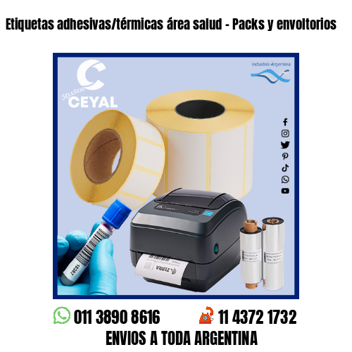 Etiquetas adhesivas/térmicas área salud - Packs y envoltorios