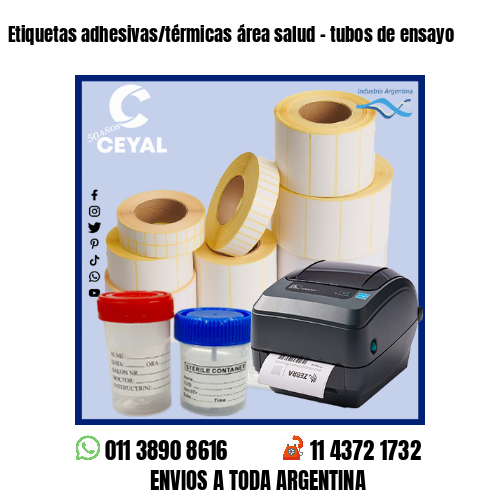 Etiquetas adhesivas/térmicas área salud - tubos de ensayo