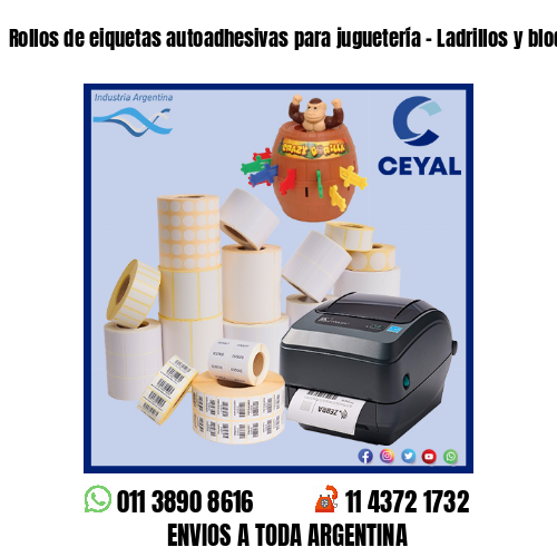 Rollos de eiquetas autoadhesivas para juguetería – Ladrillos y bloques