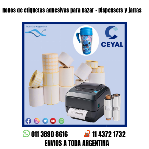 Rollos de etiquetas adhesivas para bazar – Dispensers y jarras