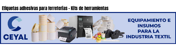 Etiquetas adhesivas para ferreterías - Kits de herramientas