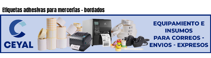 Etiquetas adhesivas para mercerías - bordados