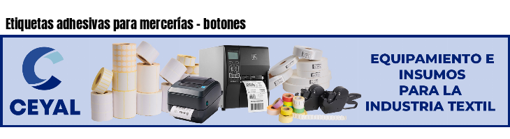 Etiquetas adhesivas para mercerías - botones