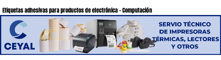 Etiquetas adhesivas para productos de electrónica - Computación