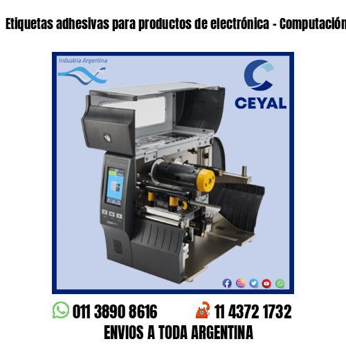 Etiquetas adhesivas para productos de electrónica - Computación