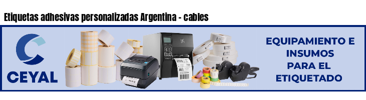 Etiquetas adhesivas personalizadas Argentina - cables