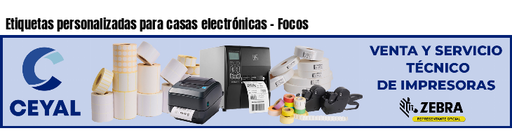 Etiquetas personalizadas para casas electrónicas - Focos