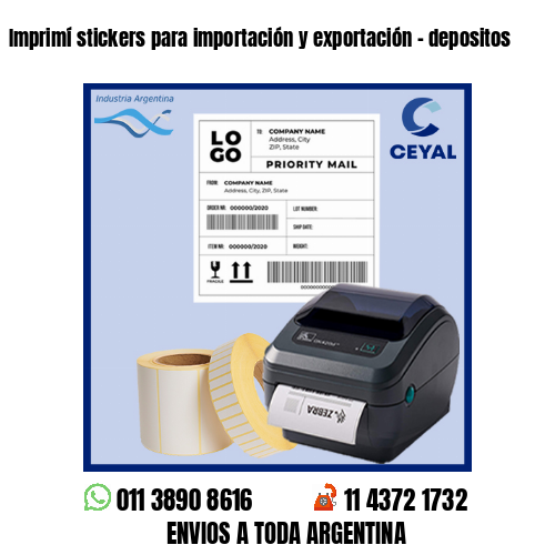 Imprimí stickers para importación y exportación – depositos