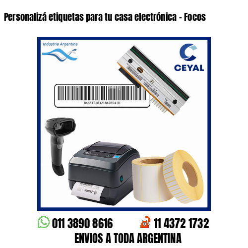 Personalizá etiquetas para tu casa electrónica – Focos