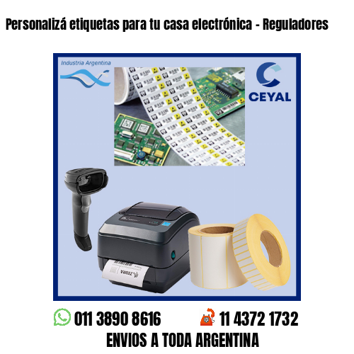 Personalizá etiquetas para tu casa electrónica – Reguladores