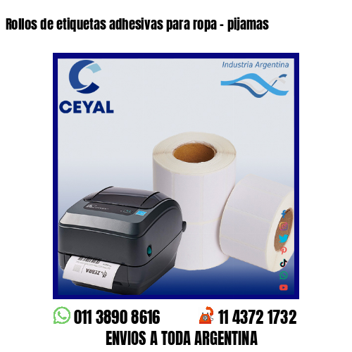 Rollos de etiquetas adhesivas para ropa – pijamas