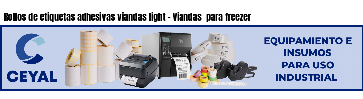 Rollos de etiquetas adhesivas viandas light - Viandas  para freezer