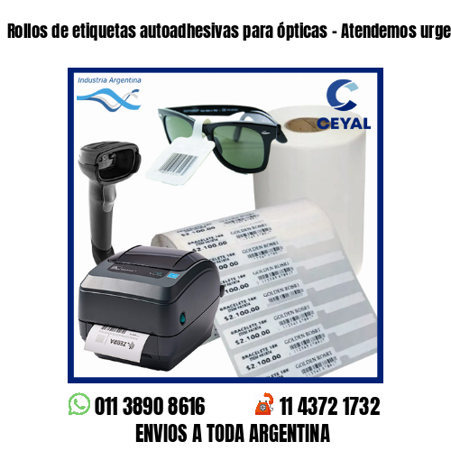 Rollos de etiquetas autoadhesivas para ópticas – Atendemos urgencias!