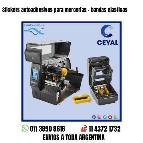 Stickers autoadhesivos para mercerías – bandas elasticas