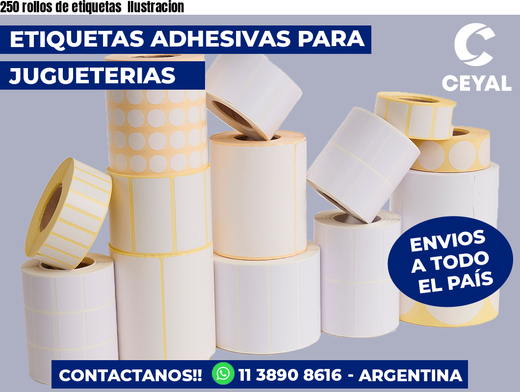 250 rollos de etiquetas  Ilustracion