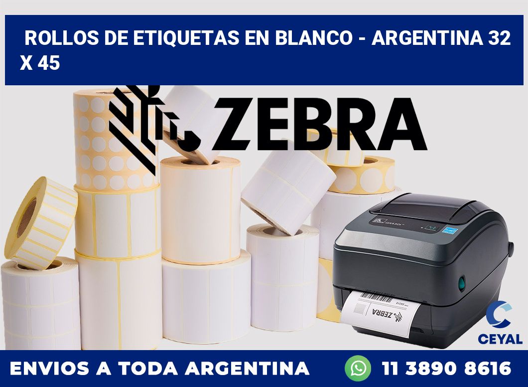 Rollos de etiquetas en blanco – Argentina 32 x 45