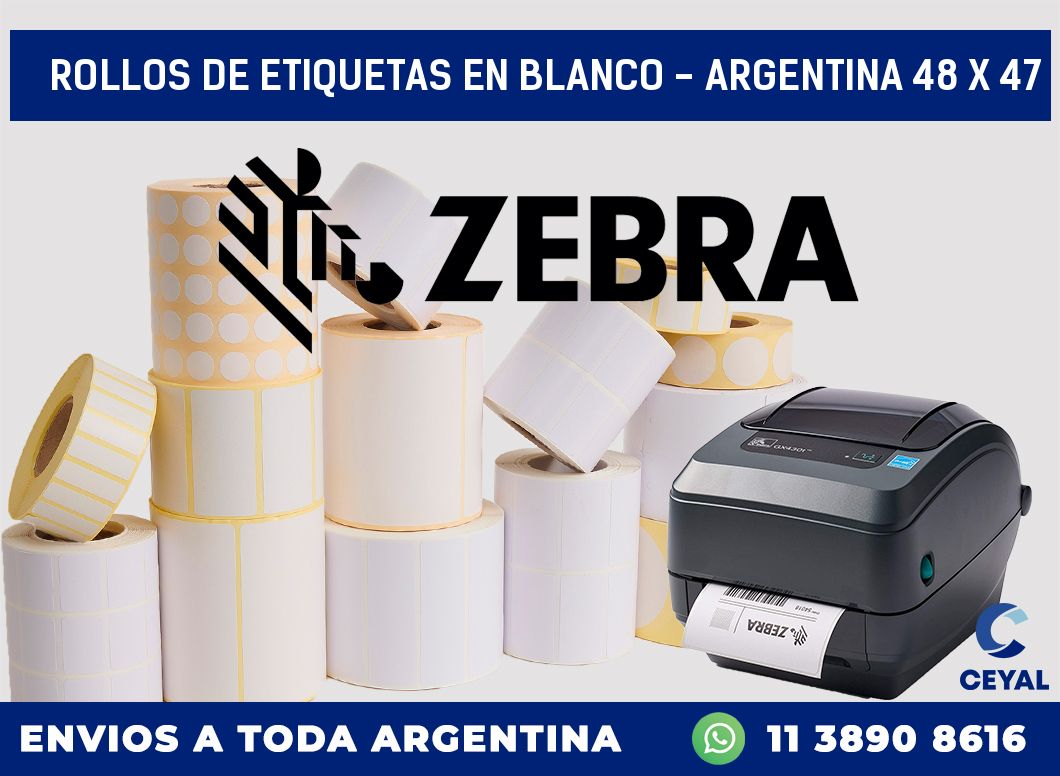 Rollos de etiquetas en blanco – Argentina 48 x 47