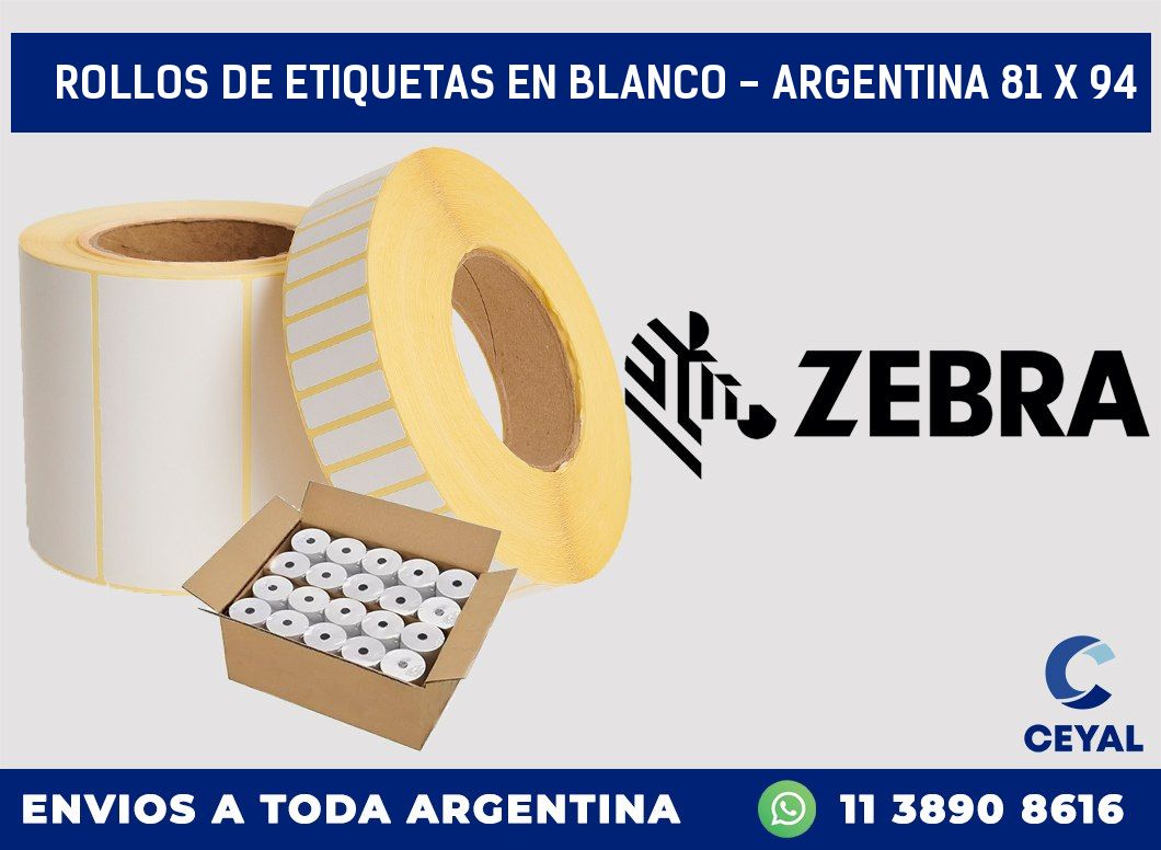 Rollos de etiquetas en blanco - Argentina 81 x 94