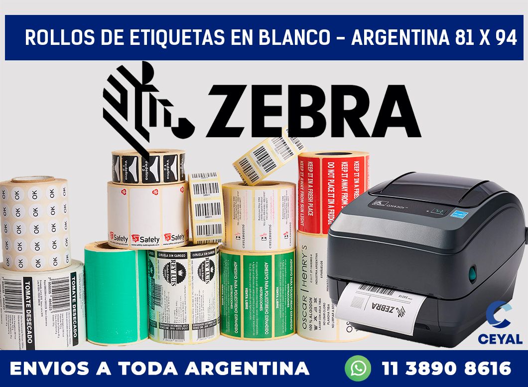 Rollos de etiquetas en blanco – Argentina 81 x 94