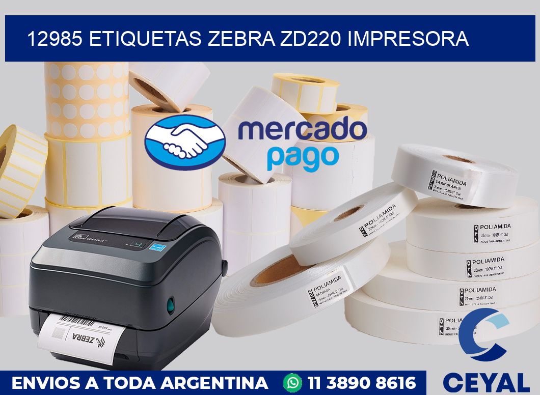 12985 etiquetas Zebra zd220 impresora