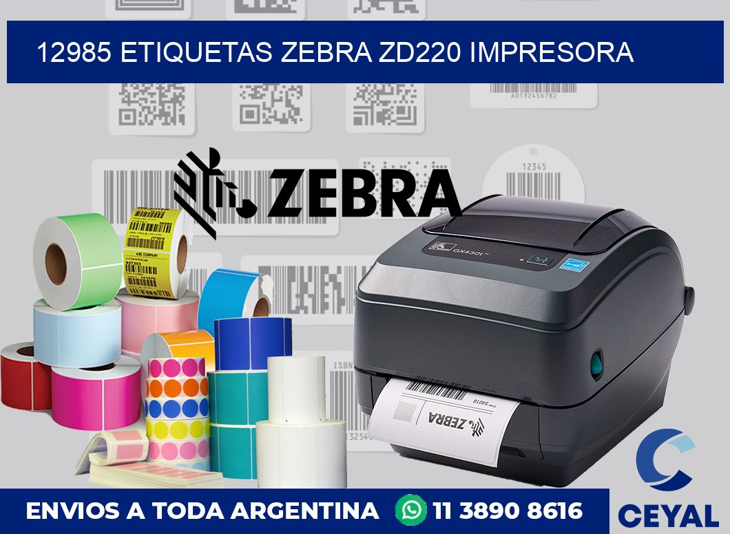 12985 etiquetas Zebra zd220 impresora