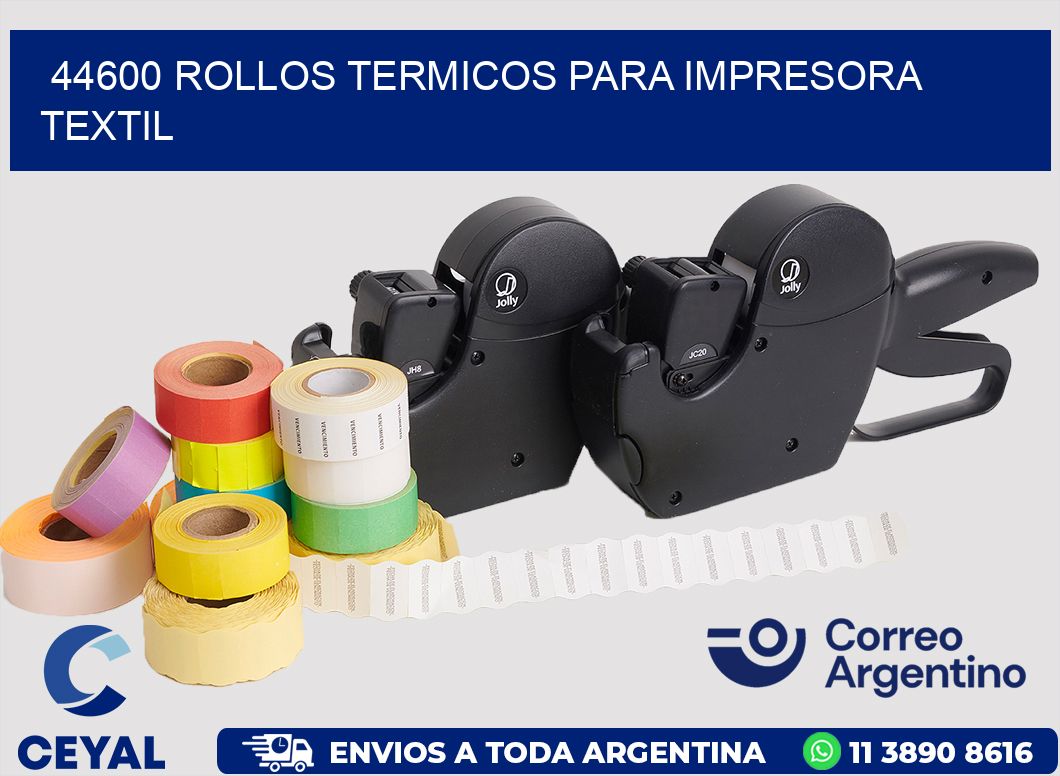 44600 rollos termicos para impresora textil