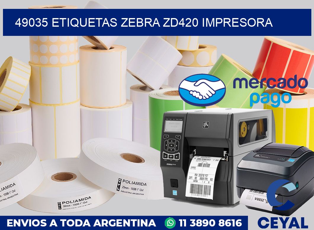 49035 etiquetas Zebra zd420 impresora