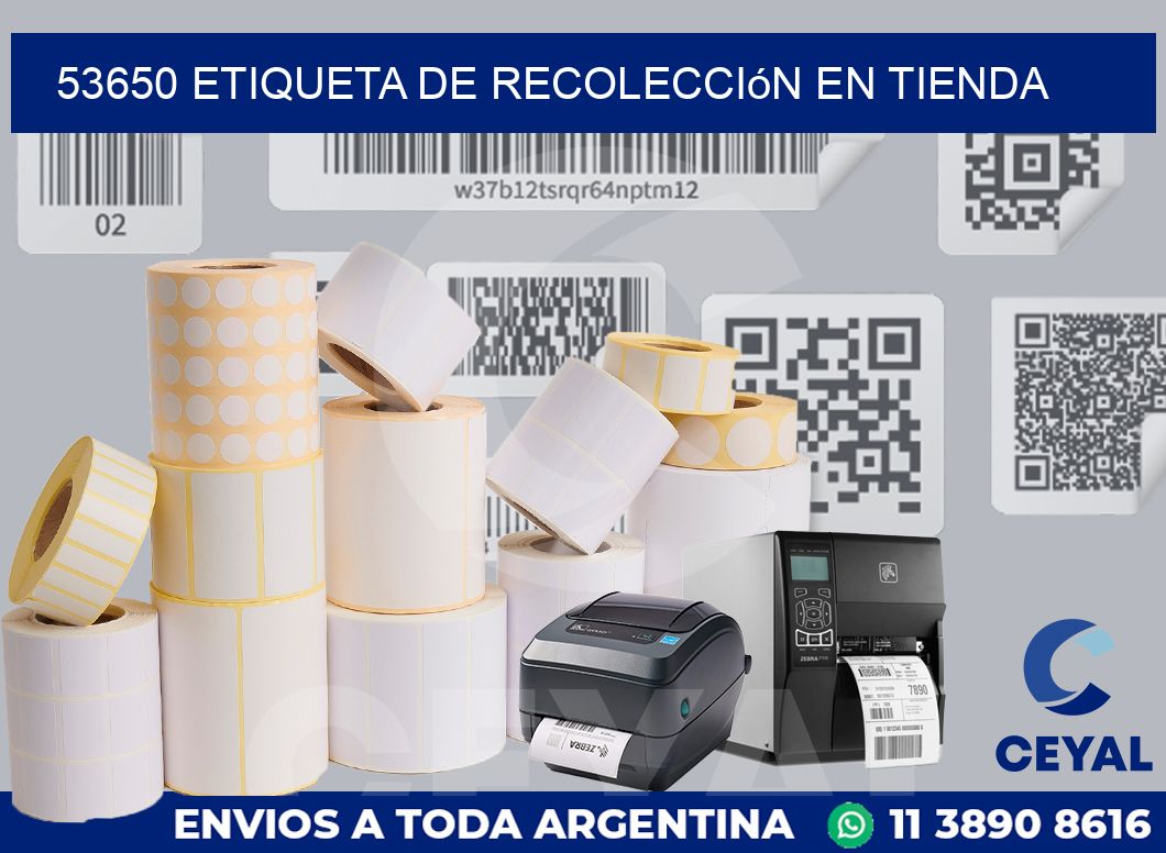 53650 Etiqueta de recolección en tienda