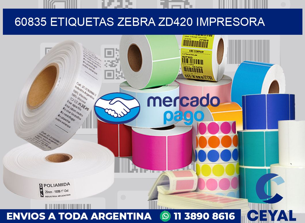 60835 etiquetas Zebra zd420 impresora