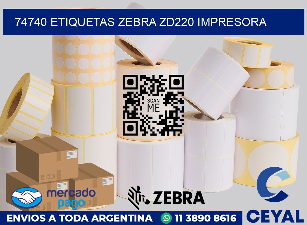 74740 etiquetas Zebra zd220 impresora