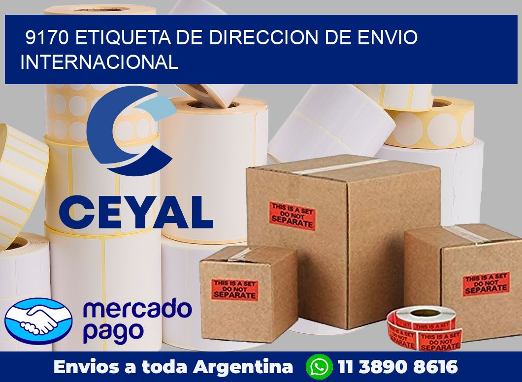 9170 Etiqueta de direccion de envio internacional