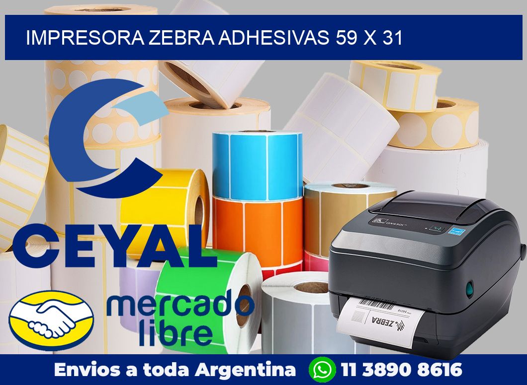 Impresora Zebra adhesivas 59 x 31