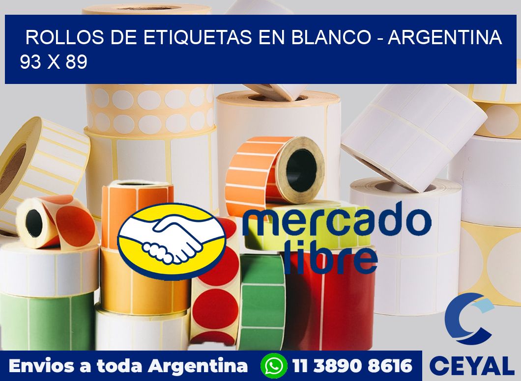 Rollos de etiquetas en blanco - Argentina 93 x 89