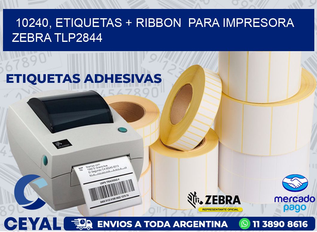 10240, etiquetas + ribbon  para impresora zebra TLP2844