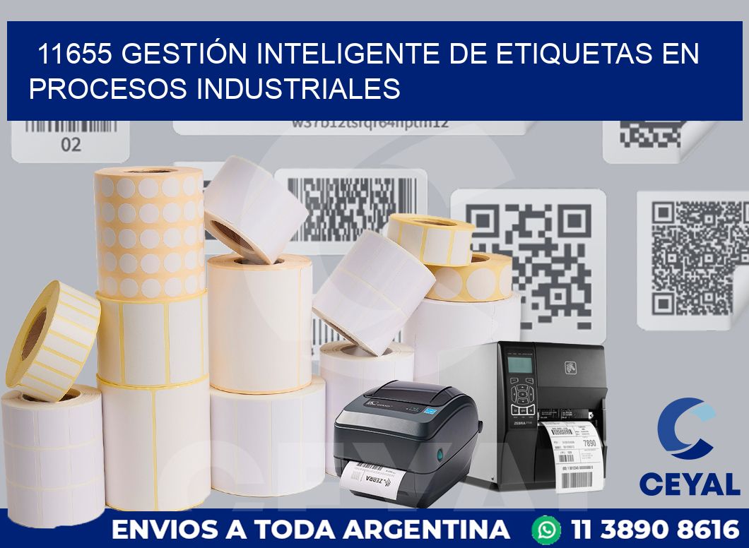 11655 GESTIÓN INTELIGENTE DE ETIQUETAS EN PROCESOS INDUSTRIALES