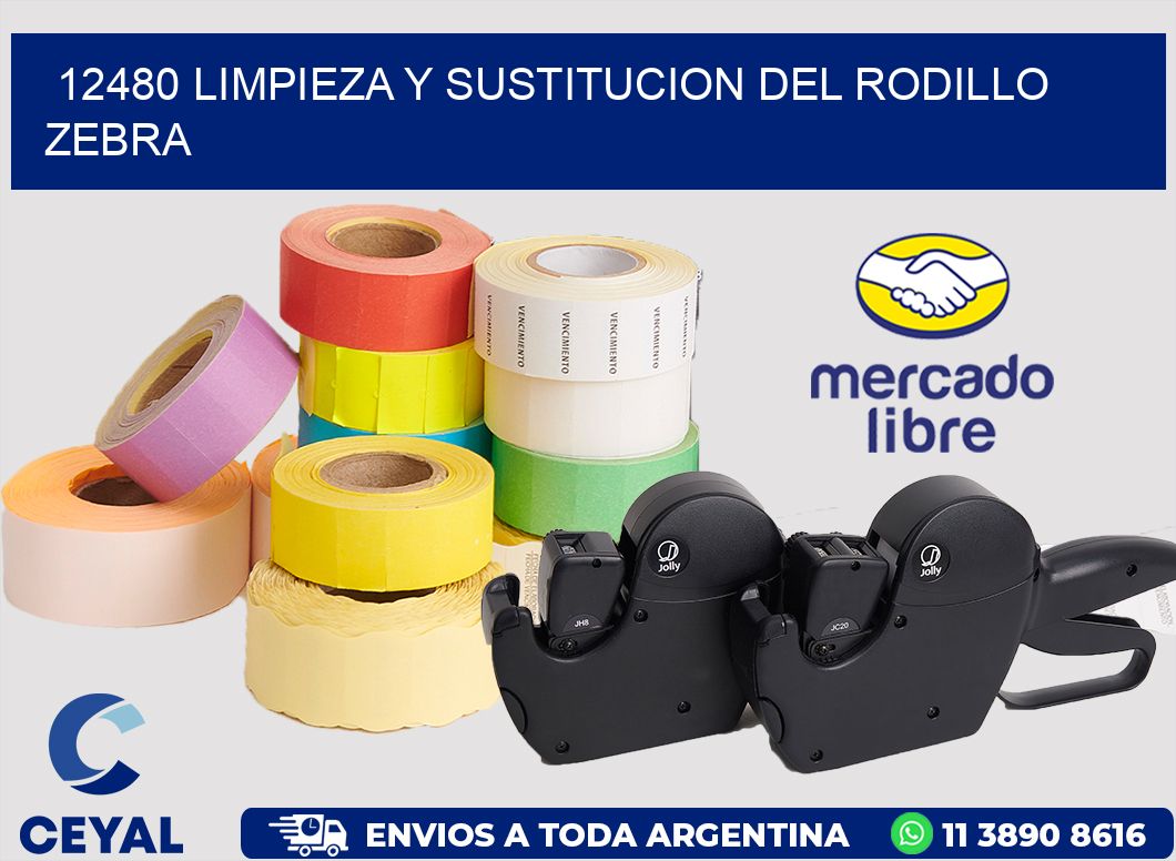 12480 LIMPIEZA Y SUSTITUCION DEL RODILLO ZEBRA